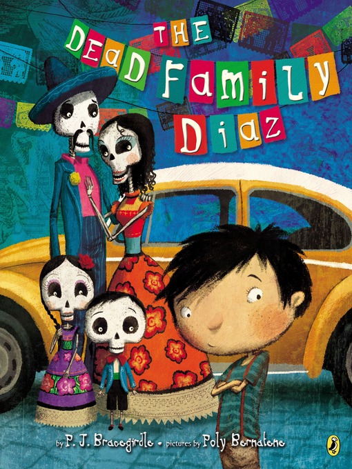 Title details for The Dead Family Diaz by P.J. Bracegirdle - Available